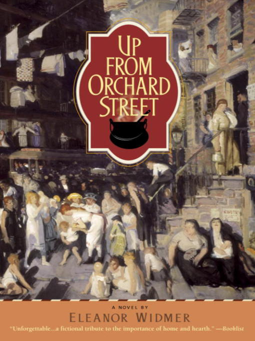 Title details for Up from Orchard Street by Eleanor Widmer - Available